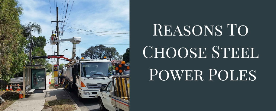 Why Should You Choose A Steel Power Pole Eris Electrical